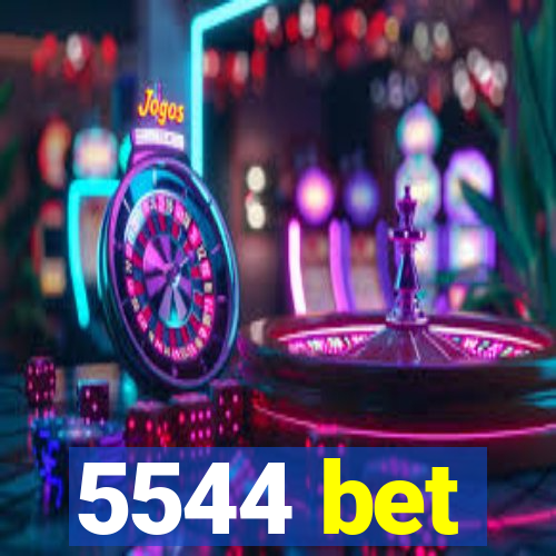 5544 bet